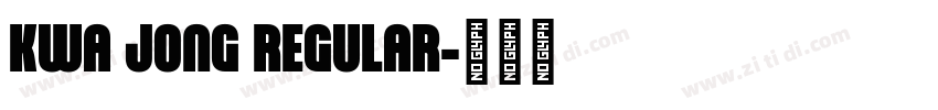 KWA JONG REGULAR字体转换